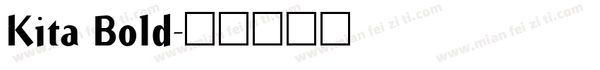 Kita Bold字体转换